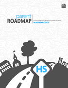 Parent Roadmap- Supporting Your Child in High School Mathematics
