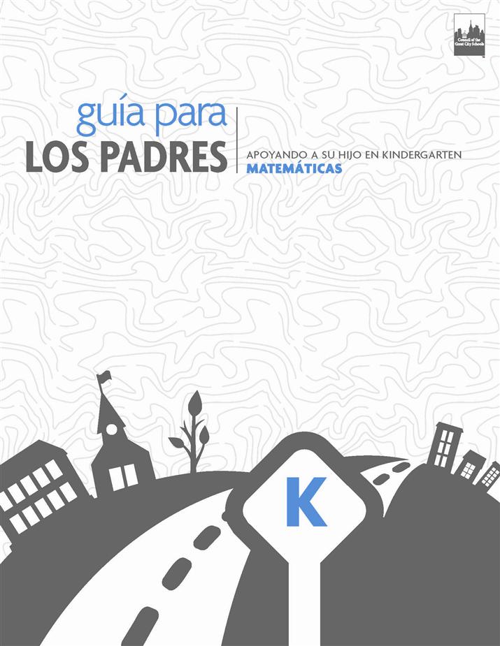 Guía Para Los Padres: Apoyando A Su Hijo En Kindergarten, Matemáticas