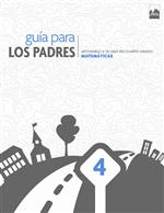 Guía Para Los Padres: Apoyando A Su Hijo En Cuarto Grado, Matemáticas