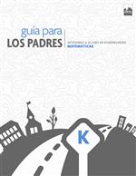 Guía Para Los Padres: Apoyando A Su Hijo En Kindergarten, Matemáticas