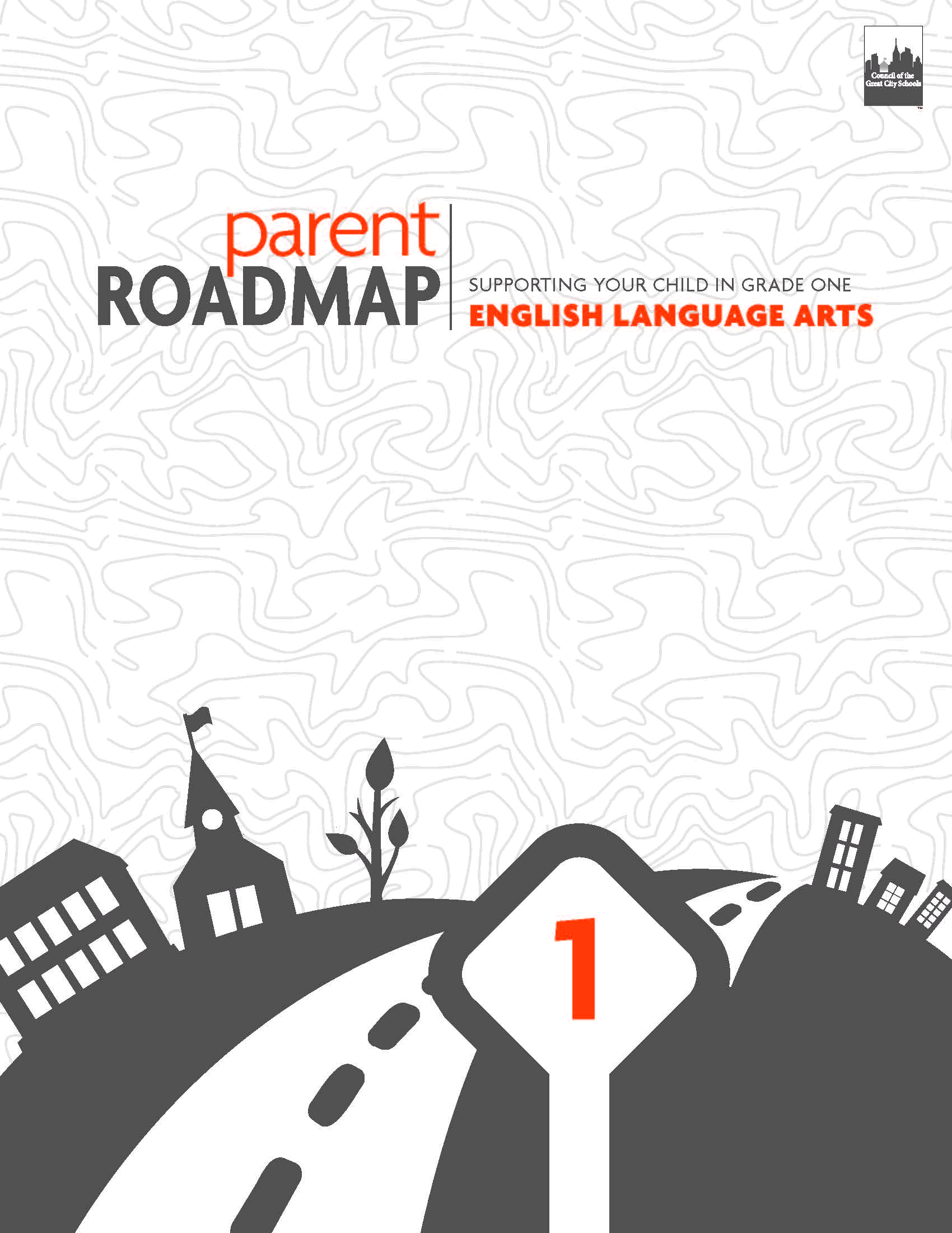Parent Roadmap- Supporting Your Child in Grade One, English Language Arts