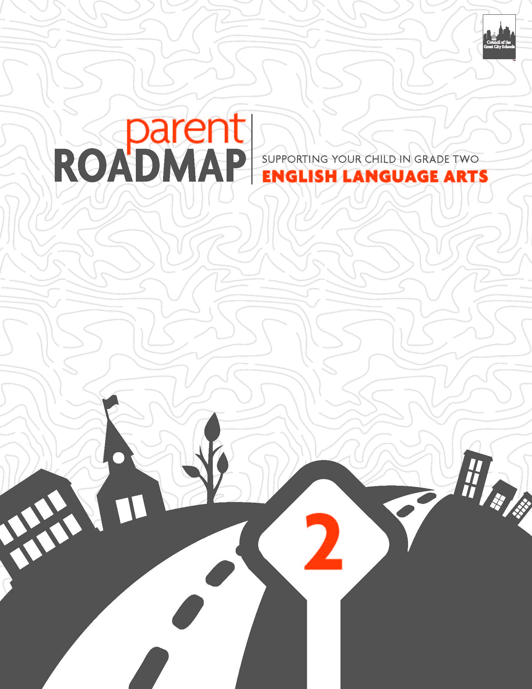 Parent Roadmap- Supporting Your Child in Grade Two, English Language Arts